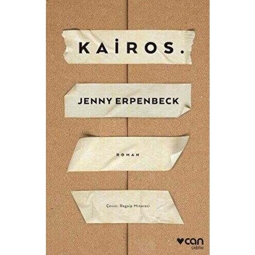 Kairos - Jenny Erpenbeck - Can Yayınları