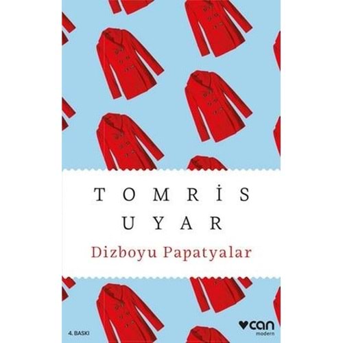 Dizboyu Papatyalar - Tomris Uyar - Can Yayınları