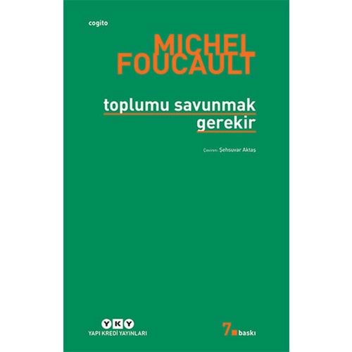 Toplumu Savunmak Gerek - Michel Foucault - Yapı Kredi Yayınları