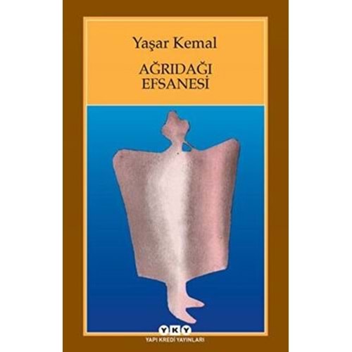 Ağrıdağı Efsanesi - Yaşar Kemal - YKY.