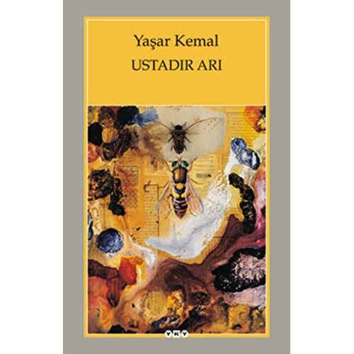 Ustadır Arı - Yaşar Kemal - Yapı Kredi Yayınları