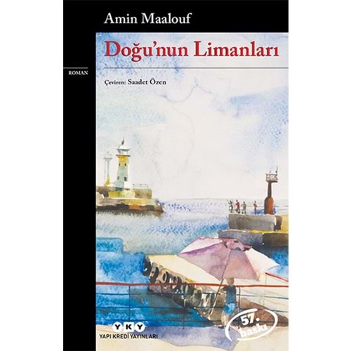 Doğunun Limanları - Amin Maalouf - YKY.
