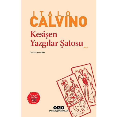 Kesişen Yazgılar Şatosu - Italo Calvino - Yapı Kredi Yayınları