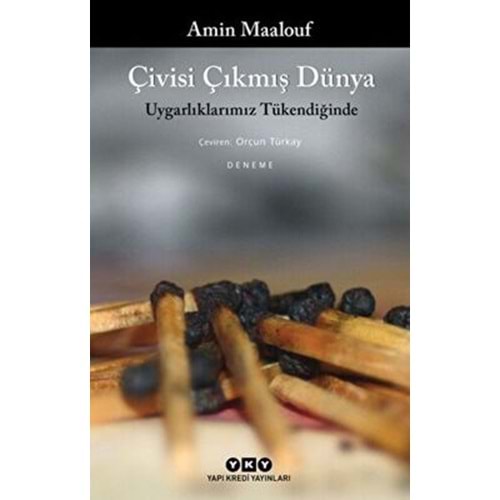 Çivisi Çıkmış Dünya - Amin Maalouf - Yapı Kredi Yayınları