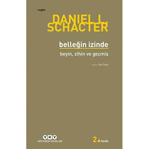 Belleğin İzinde - Daniel L. Schancter - Yapı Kredi Yayınları