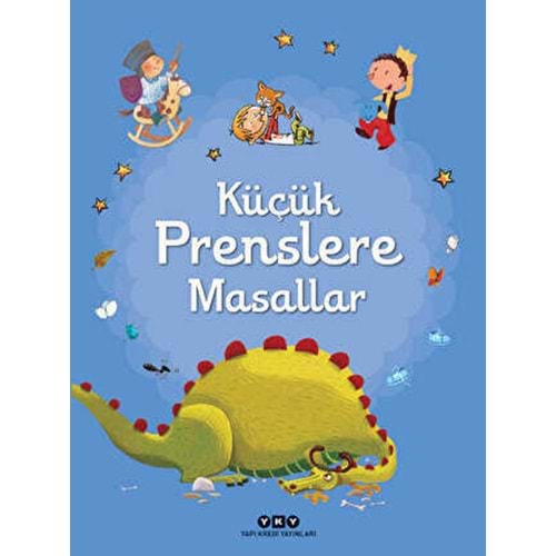 Küçük Prenslere Masallar - Korkut Erdur, Şilan Evirgen - Yapı Kredi Yay