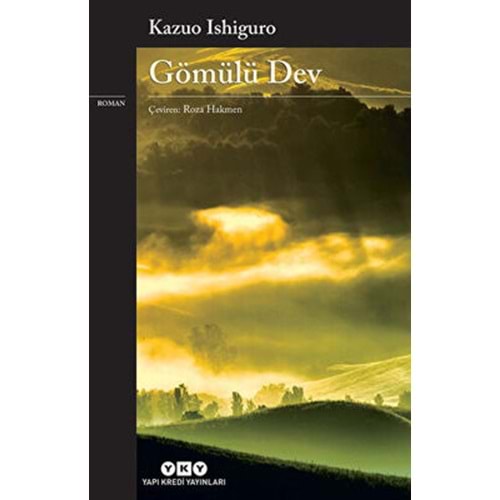 Gömülü Dev - Kazuo Ishiguro - Yapı Kredi Yayınları