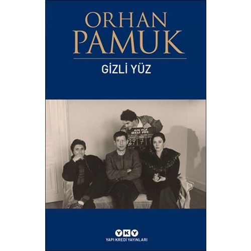 Gizli Yüz - Orhan Pamuk - YKY.