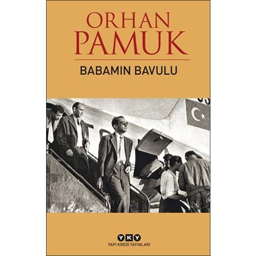 Babamın Bavulu - Orhan Pamuk - YKY.