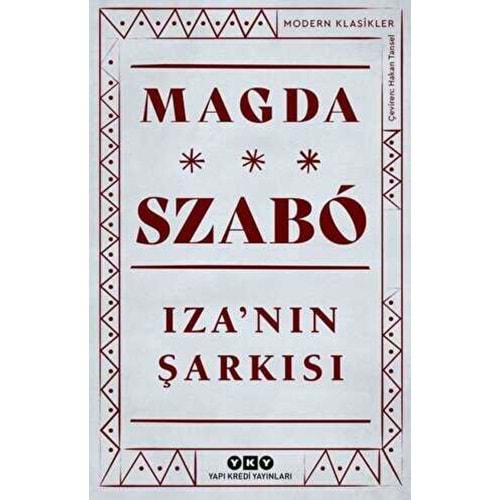 Iza'nın Şarkısı - Magda Szabo - Yapı Kredi Yayınları