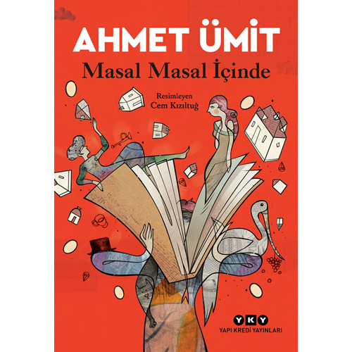 Masal Masal İçinde - Ahmet Ümit-Yapı Kredi Yayınları