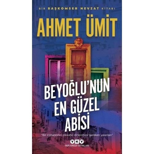 Beyoğlu'nun En Güzel Abisi - Ahmet Ümit - Yapı Kredi Yayınları