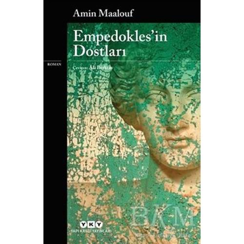 Empedokles’in Dostları - Amin Maalouf - Yapı Kredi Yayınları
