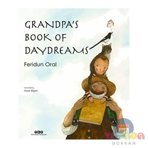 Grandpa's Book of Daydreams - Feridun Oral - Yapı Kredi Yayınları