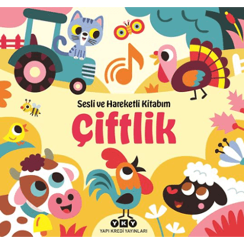 Sesli ve Hareketli Kitabım - Çiftlik CİLTLİ - Chantal Janisson - Yapı Kredi Yayınları