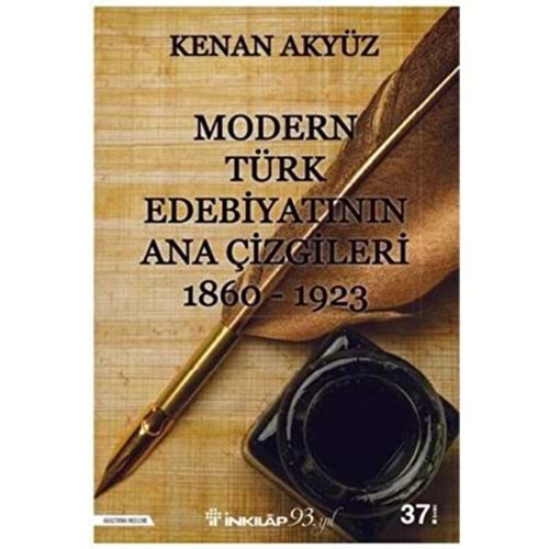 Modern Türk Edebiyatının Ana Çizgileri 1860 1923 - K Akyüz - İnkılap