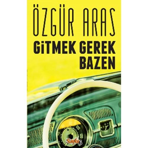 Gitmek Gerek Bazen - Özgür Aras - Sayfa 6 Yay.