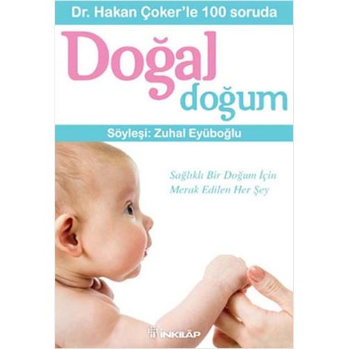 100 Soruda Doğal Doğum - Hakan Çoker - İnkılap Kitabevi