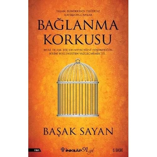 Bağlanma Korkusu - Başak Sayan - İnkılap Kitabevi
