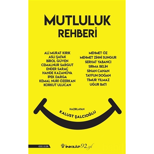 Mutluluk Rehberi - Kalust Şalcıoğlu - İnkılap Kitabevi
