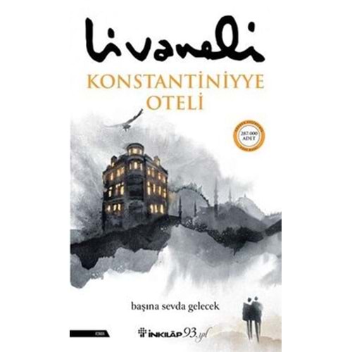 Konstantiniyye Oteli - Zülfü Livaneli - İnkılap Kitabevi