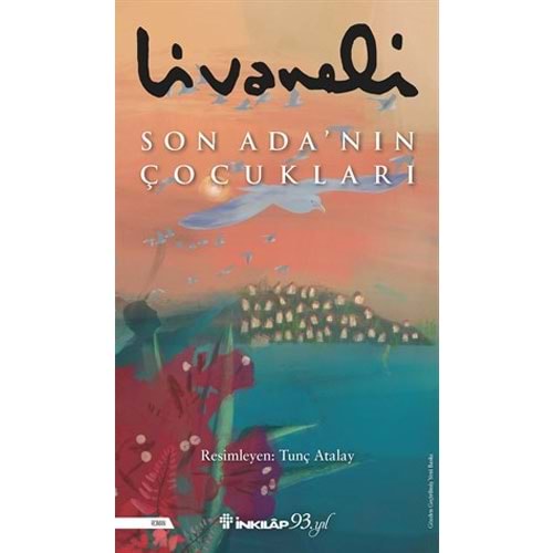 Son Ada’nın Çocukları - Zülfü Livaneli - İnkılap Kitabevi