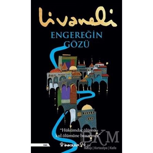 Engereğin Gözü - Zülfü Livaneli - İnkılap Kitabevi