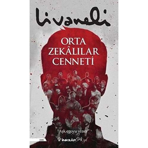 Orta Zekalılar Cenneti - Zülfü Livaneli - İnkılap Kitabevi