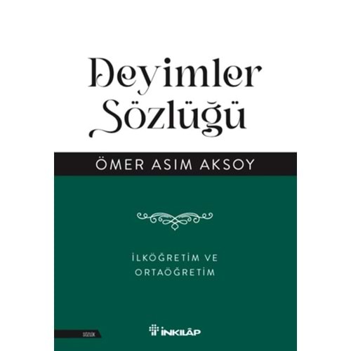 Deyimler Sözlüğü İlköğretim ve Ortaöğretim - İnkılap Kitabevi