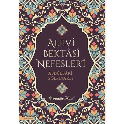 Alevi Bektaşi Nefesleri - Abdülbaki Gölpınarlı - İnkılap Kitabevi
