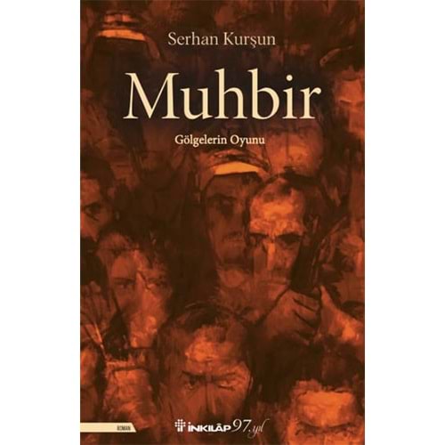 Muhbir - Serhan Kurşun - İnkılap Kitabevi