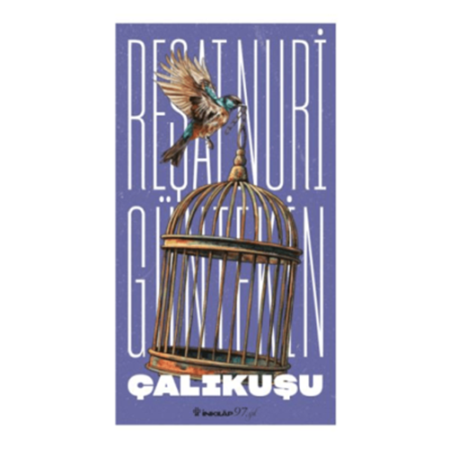 Çalıkuşu - Reşat Nuri Güntekin - İnkılap Kitabevi