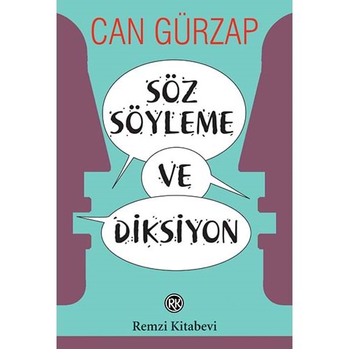 Söz Söyleme ve Diksiyon - Can Gürzap - Remzi Kitabevi