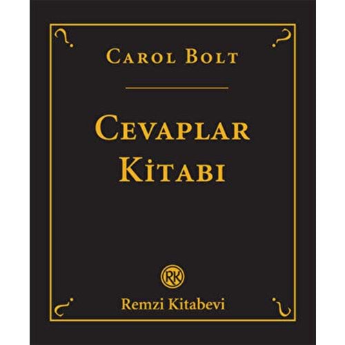 Cevaplar Kitabı - Carol Bolt - Remzi Kitabevi