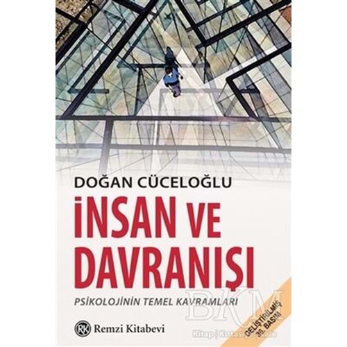 İnsan ve Davranışı - Doğan Cüceloğlu - Remzi Kitabevi