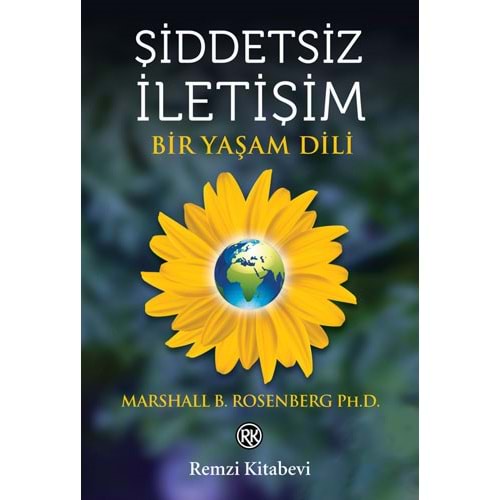 Şiddetsiz İletişim - Marshall B. Rosenberg - Remzi Kitabevi