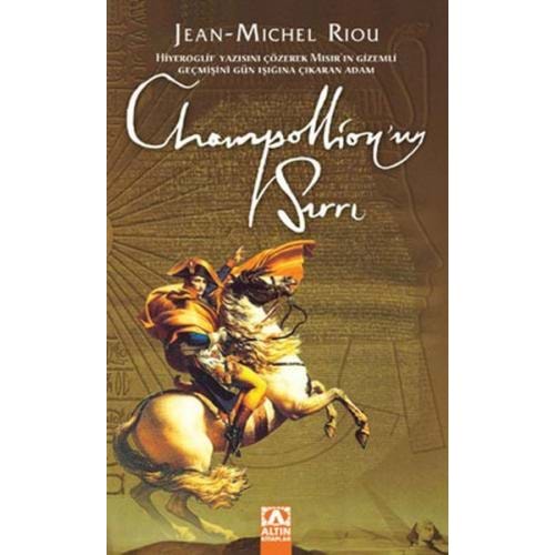 Champollion'un Sırrı - Jean Michel Riou - Altın Kitaplar