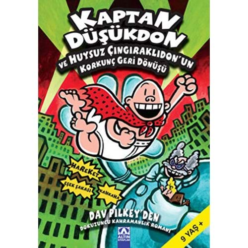 Kaptan Düşükdon ve Huysuz Çıngıraklıdonun Korkunç Geri Dönüşü - Dav Pilkey - Altın Kitap