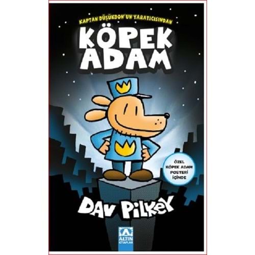 Köpek Adam 01 - Dav Pilkey - Altın Kitaplar