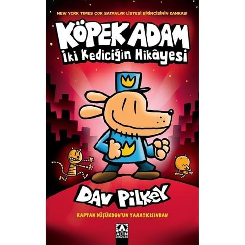 Köpek Adam 03 İki Kediciğin Hikayesi - Dav Pilkey - Altın Kitaplar