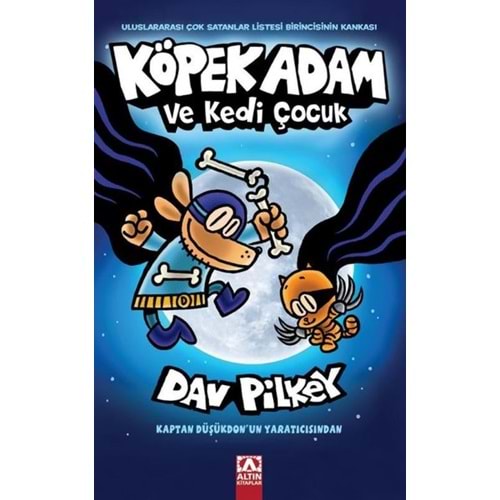 Köpek Adam 04 ve Kedi Çocuk - Dav Pilkey - Altın Kitaplar