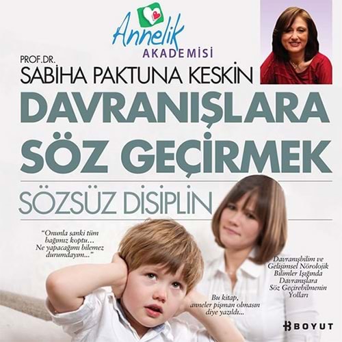 Davranışlara Söz Geçirmek Sözsüz Disiplin - Sabiha Paktuna Keskin - Bo