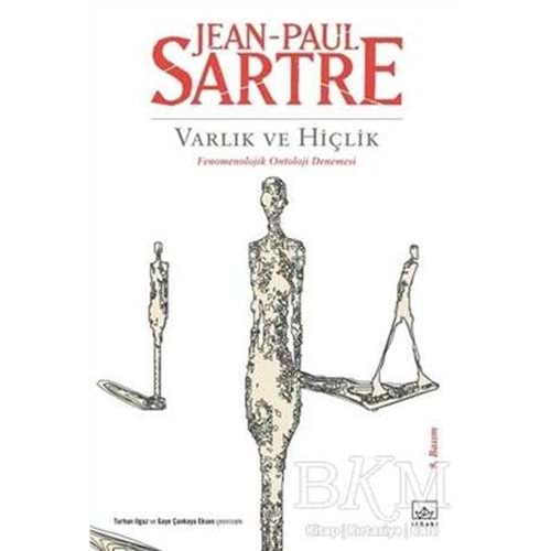 Varlık ve Hiçlik - Jean-Paul Sartre - İthaki Yay.