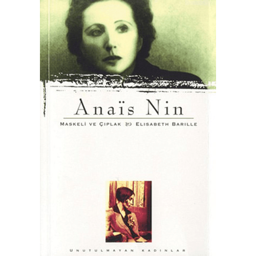 Maskeli ve Çıplak Elizabeth Barille - Anais Nin - Everest Yayınları