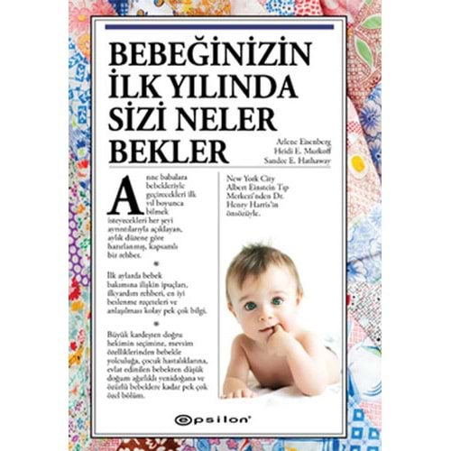 Bebeğinizin İlk Yılında Sizi Neler Bekler? - Heidi E. Murkoff - Epsilo