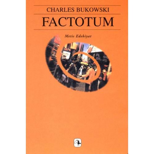 Factotum - Charles Bukowski - Metis Yay.