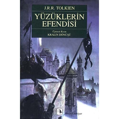 Yüzüklerin Efendisi 3 - Kralın Dönüşü - J. R. R. Tolkien - Metis Yay.