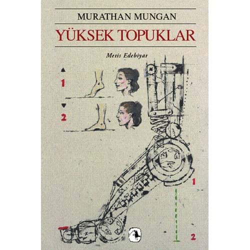 Yüksek Topuklar - Murathan Mungan - Metis Yay.