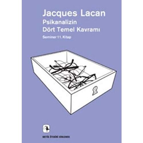 Psikanalizin Dört Temel Kavramı - Jacques Lacan - Metis Yayınları