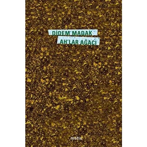 Ah'lar Ağacı - Didem Madak - Metis Yay.